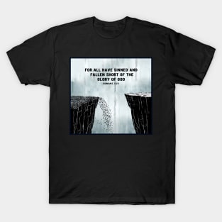 Romans 3:23 Cliff Imagery T-Shirt T-Shirt